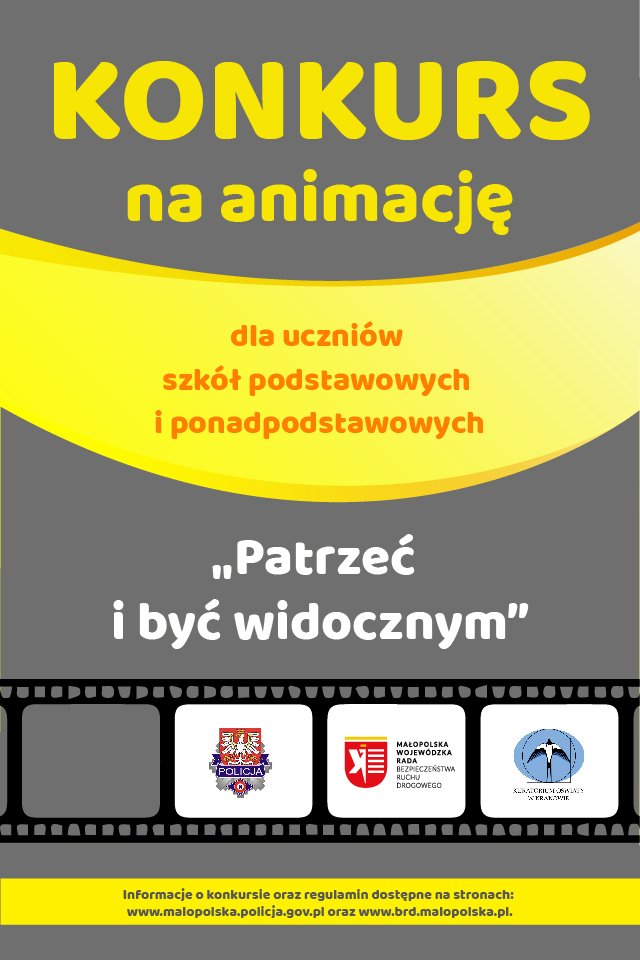 Konkurs na Animację z zakresu bezpieczeństwa ruchu drogowego pn. „PATRZEĆ I BYĆ WIDOCZNYM”