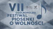 Plakat VII Festiwal Piosenki o Wolności