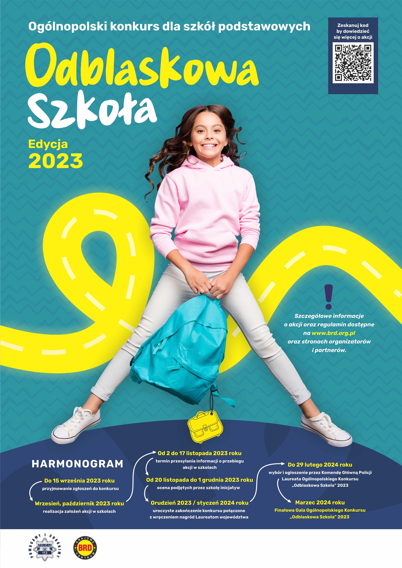 Plakat Odblaskowa Szkoła 2023 - uśmiechnięta dziewczynka trzyma w ręce plecak. W tle kręta droga. Poniżej przedstawiony jest harmonogram konkursu oraz adres strony www.brd.org.pl