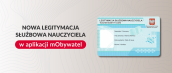 Legitymacja służbowa nauczyciela w aplikacji mObywatel