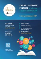 Plakat informacyjny VI edycja programu Złote Szkoły NBP