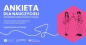 Baner informacyjny ankiety zmian w podstawach programowych kształcenia ogólnego dla szkół ponadpodstawowych