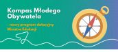 Grafika programu dotacyjnego Kompas Młodego Obywatela