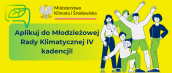 Baner z tekstem "Aplikuj do Młodzieżowej Rady Klimatycznej IV kadencji" na żółtym tle. Po prawej stronie grafika przedstawiająca grupę 5 osób.