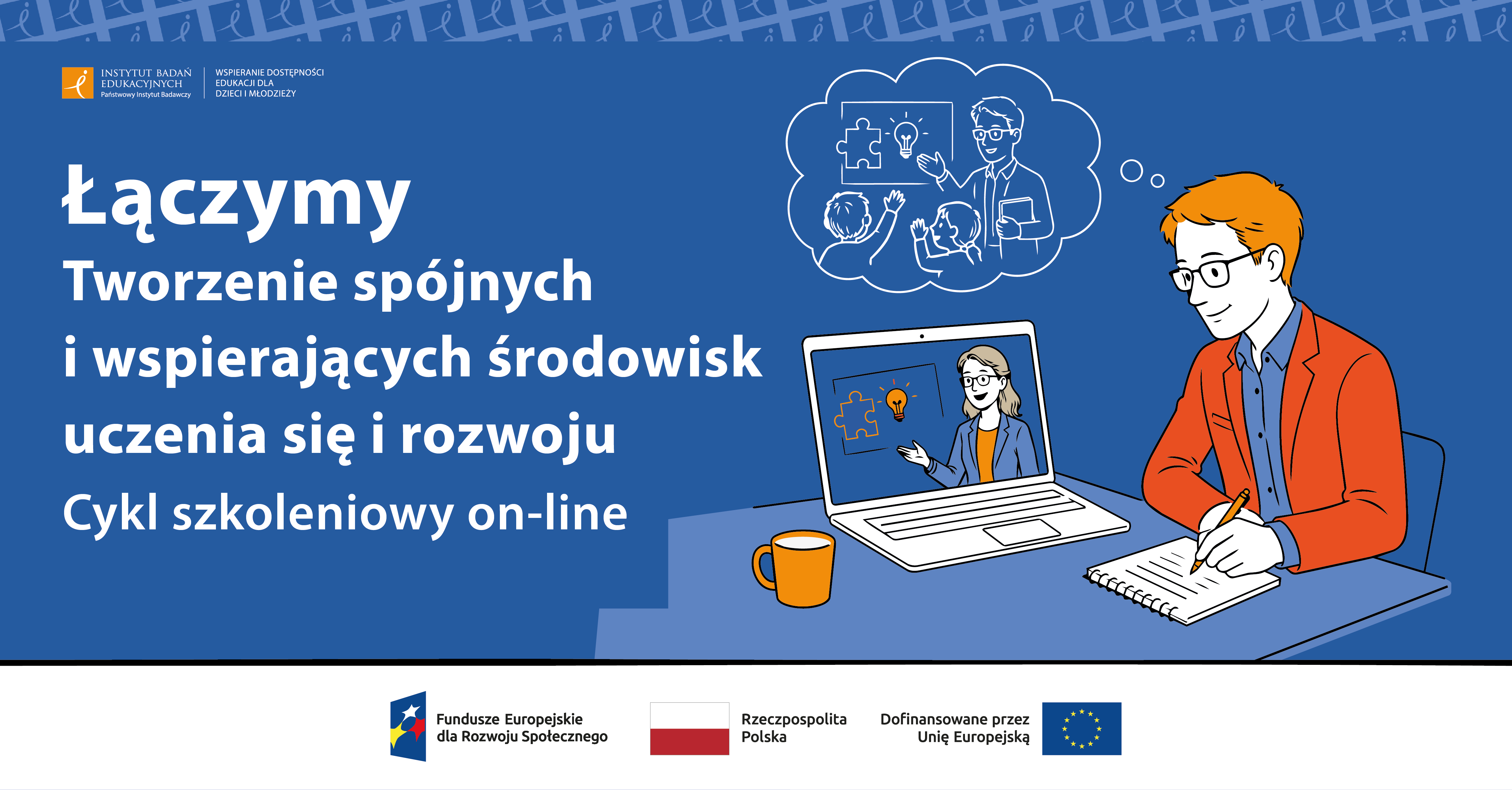 Grafika informacyjna projektu Tworzenie spójnych i wspierających środowisk uczenia się i rozwoju