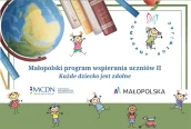 Plakat projektu: Małopolski program wspierania uczniów II - Każde dziecko jest zdolne